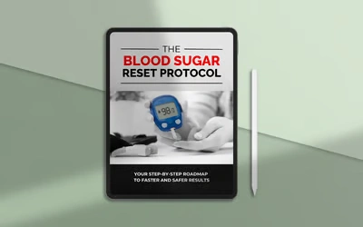 The Blood Sugar Reset Protocol